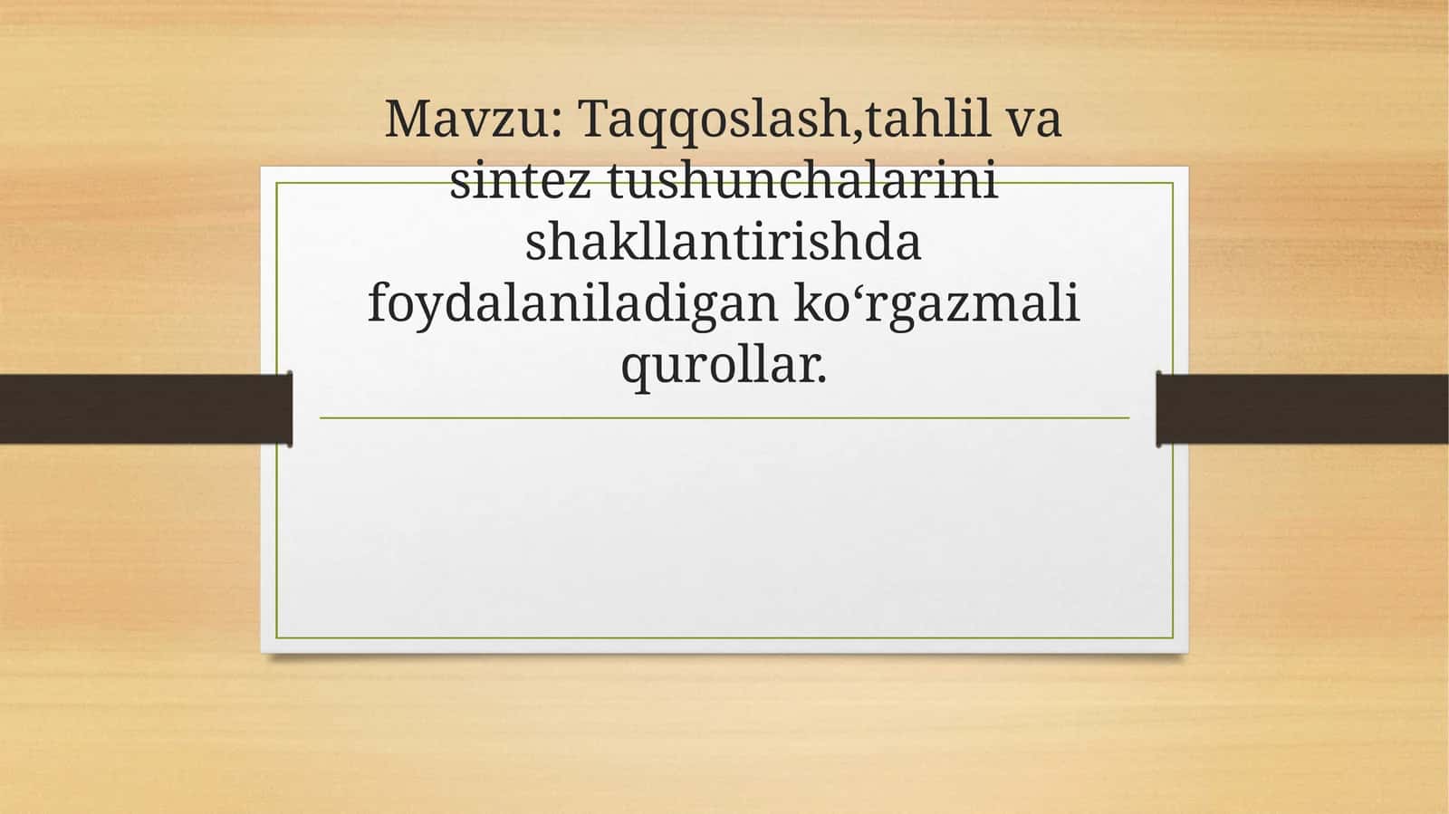 Taqqoslash, tahlil va sintez tushunchalari 1