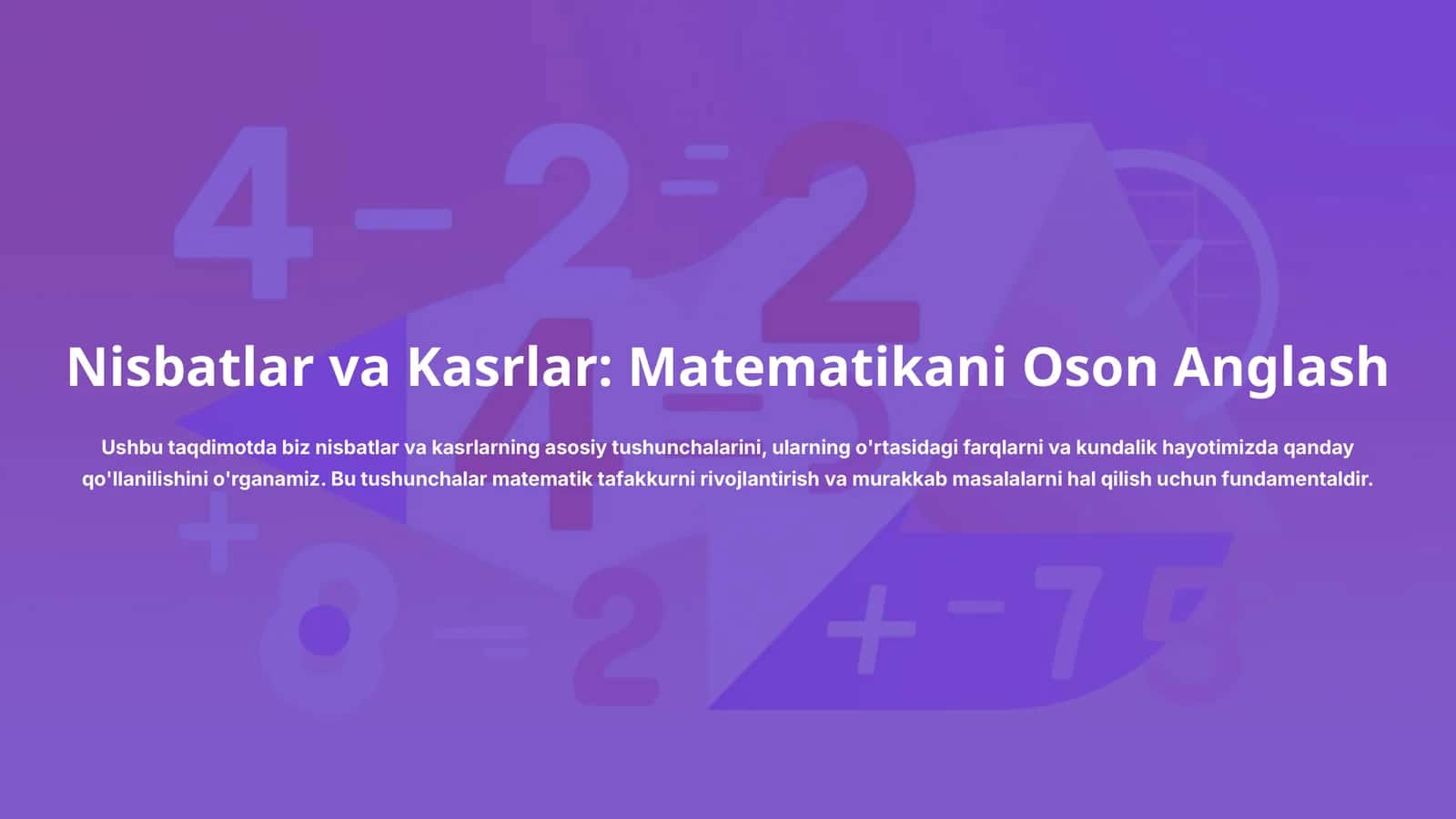 Nisbatlar va Kasrlar: Matematikani Oson Anglash 1