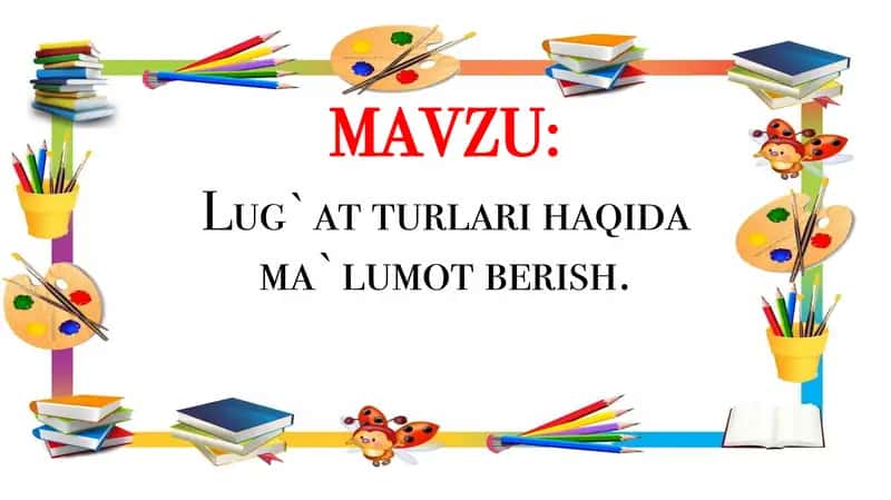 Lug`atturlarihaqidama`lumotberish 1