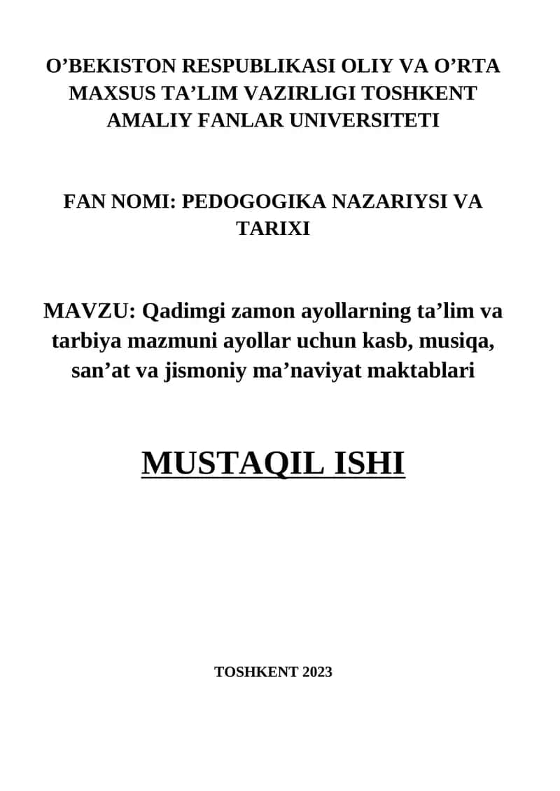 Qadimgi zamon ayollarning ta’lim va tarbiya mazmuni ayollar uchun kasb, musiqa, san’at va jismoniy ma’naviyat maktablari 1