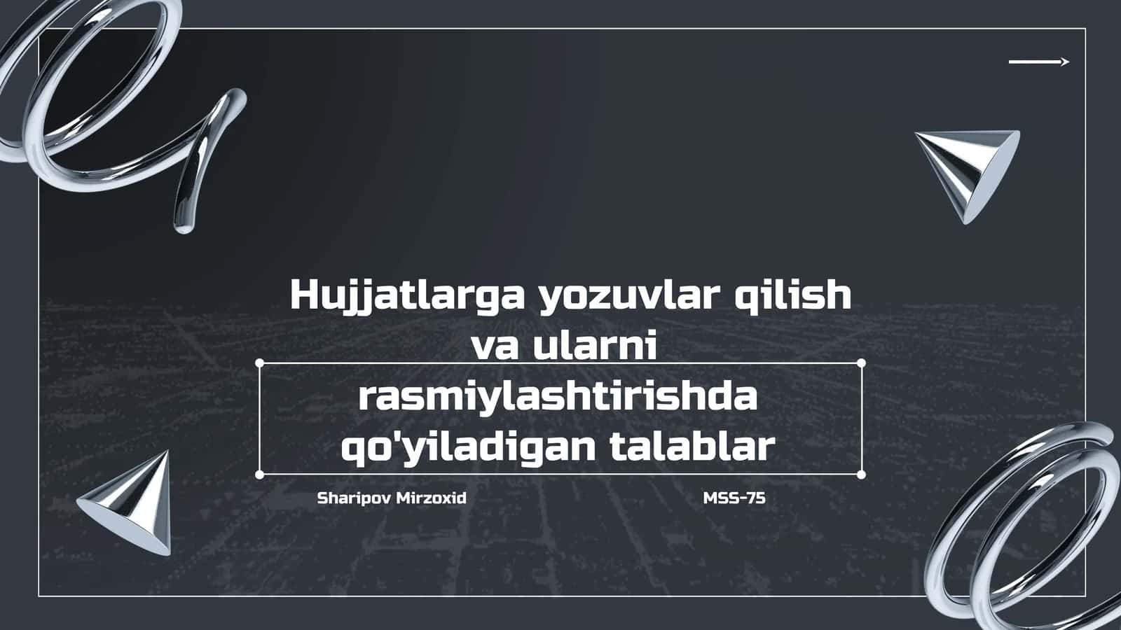 Hujjatlarga yozuvlar qilish va ularni rasmiylashtirishda qo'yiladigan talablar 1
