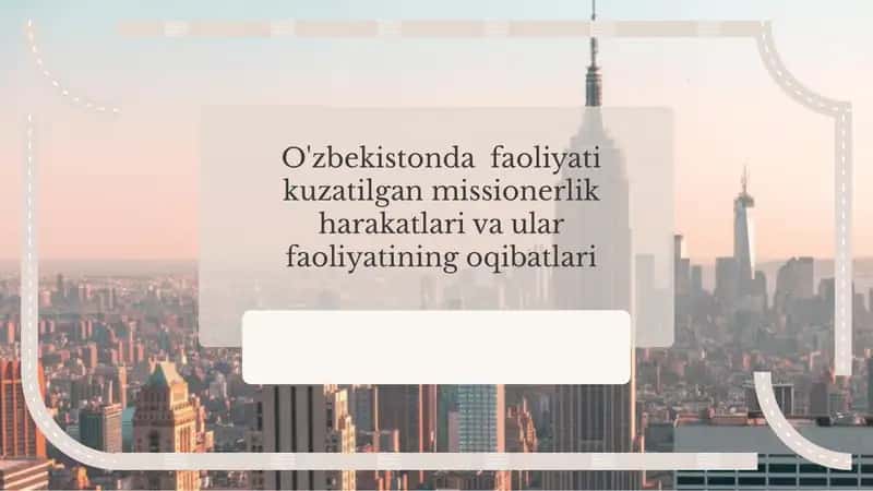 Missionerlik Harakatlari Tarixi va Ta'siri 1
