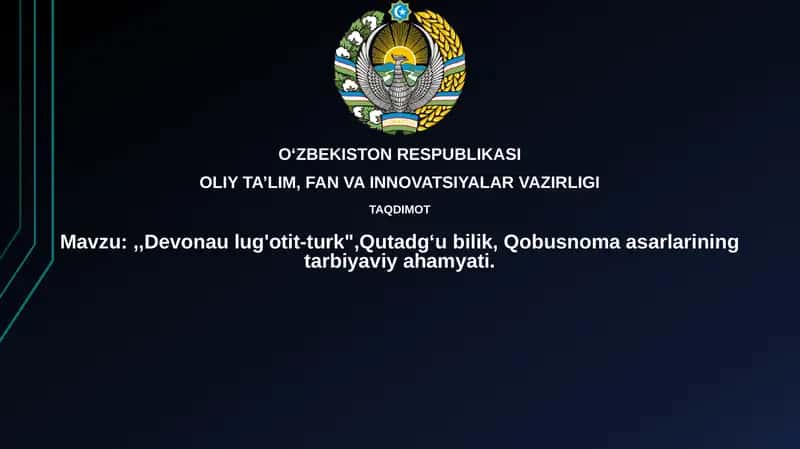 Devonaulug'otit-turk, Qutadgʻubilik, Qobusnoma 1