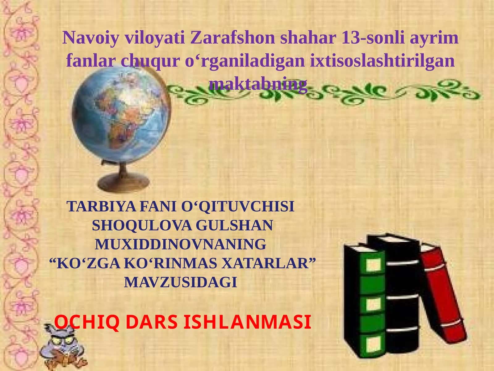 "Ko‘zga ko‘rinmas xatarlar" mavzusidagi ochiq dars ishlanmasi 1