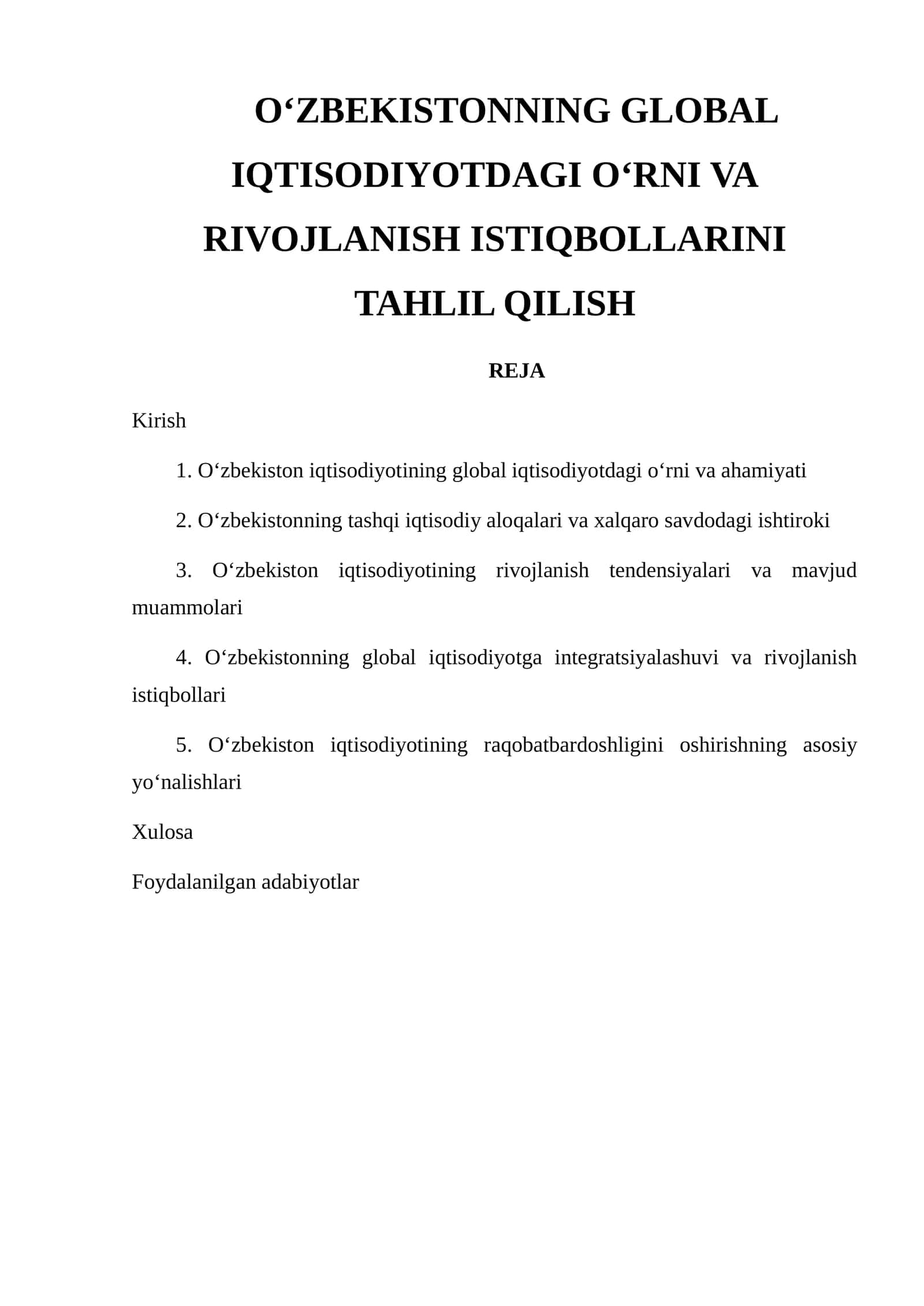 O'ZBEKISTONNING GLOBAL IQTISODIYOTDAGI O'RNI VA RIVOJLANISH ISTIQBOLLARINI TAHLIL QILISH 1