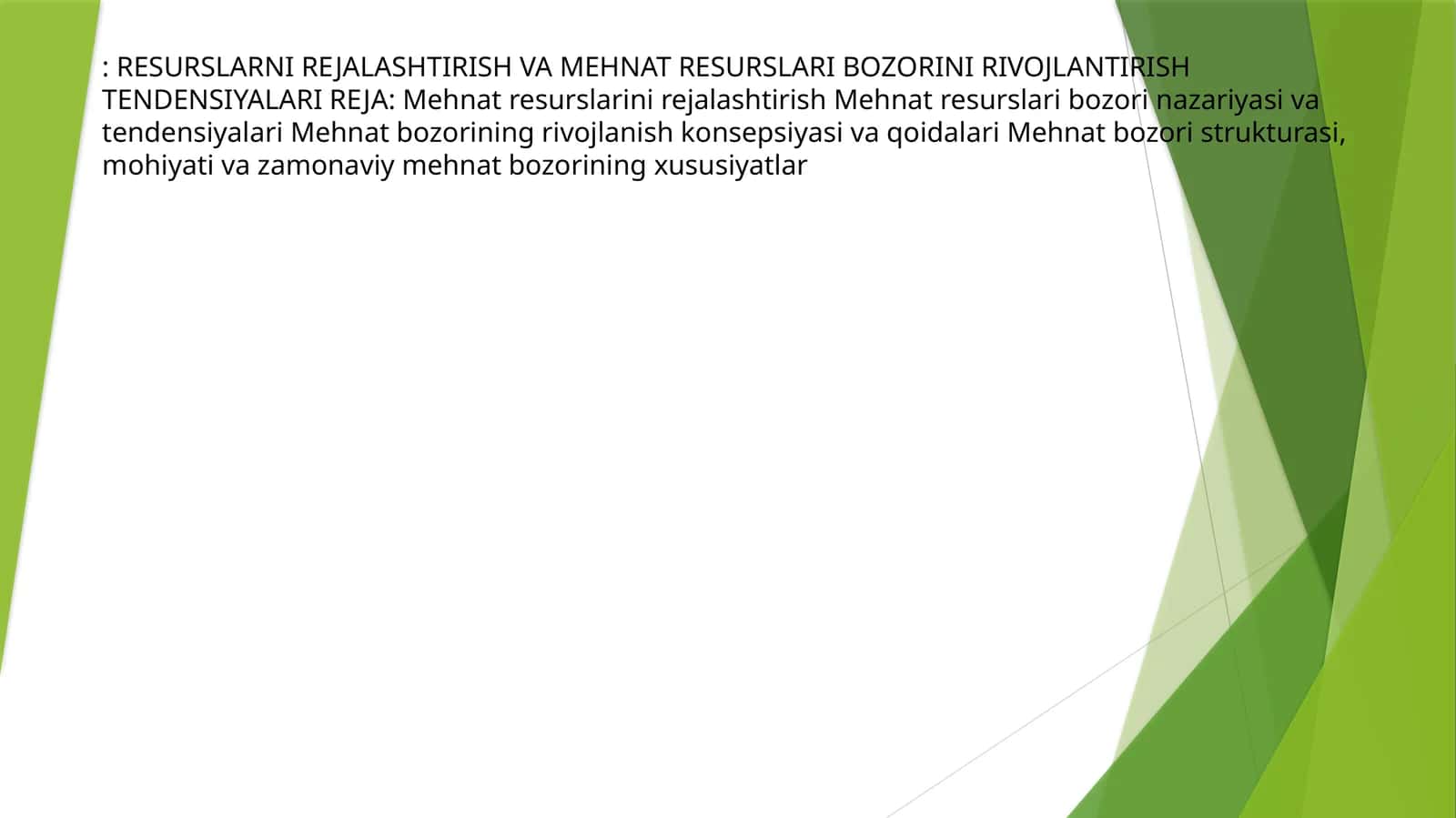 Mehnat resurslarini rejalashtirish va mehnat resurslari bozorini rivojlantirish tendensiyalari 1