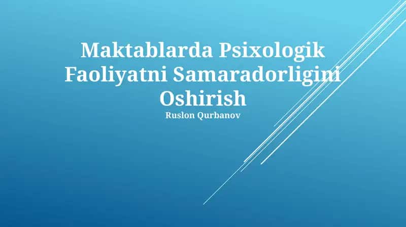 Maktablarda Psixologik Faoliyatni Samaradorligini Oshirish 1