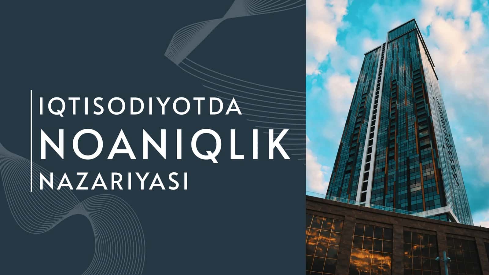 Tavakkalchilik va Noaniqlik Nazariyasi 1