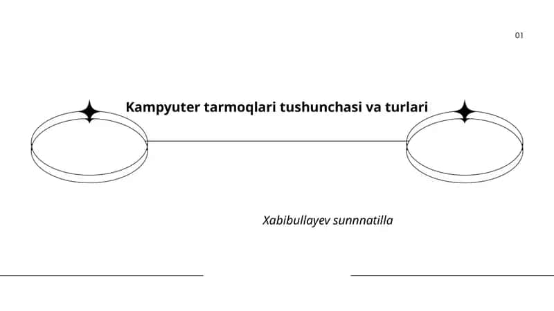 Kampyuter tarmoqlari tushunchasi va turlari 1