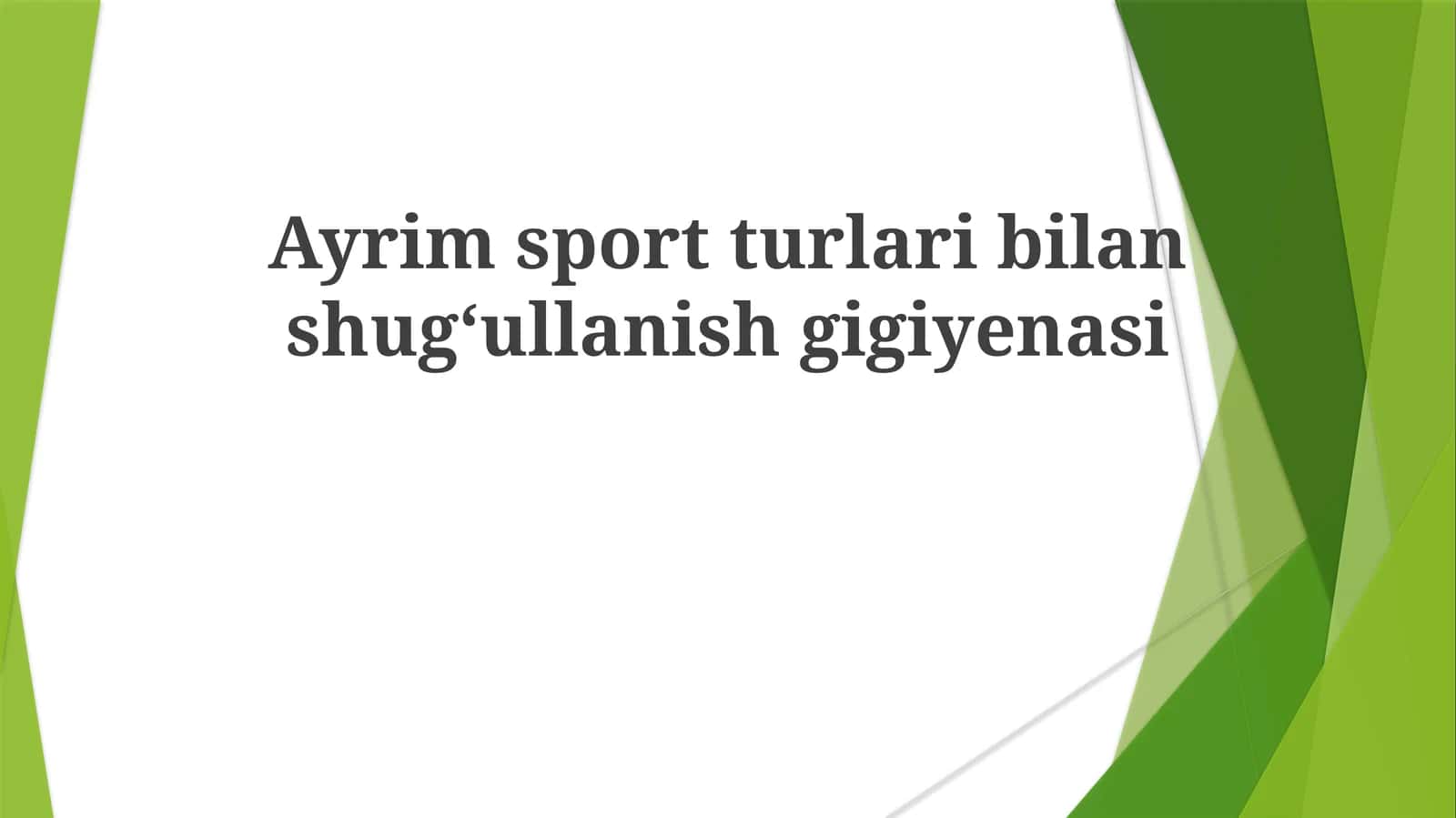 Ayrimsportturlaribilanshug‘ullanishgigiyenasi 1