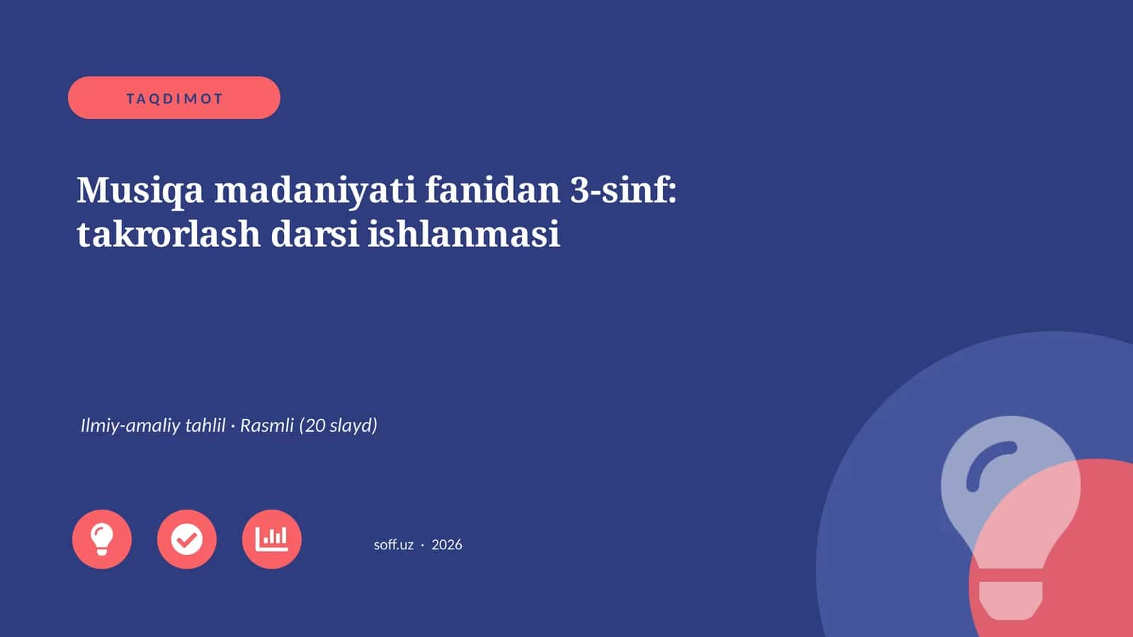 Musiqa madaniyati fanidan 3-sinf: takrorlash darsi ishlanmasi 1
