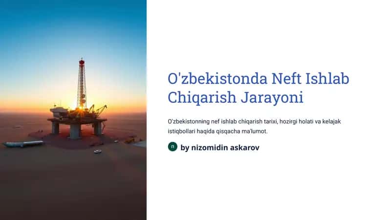 O'zbekistonda Neft Ishlab Chiqarish Jarayoni 1