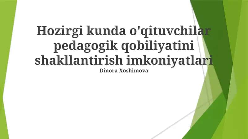 Pedagogik qobiliyatini shakllantirish imkoniyatlari 1