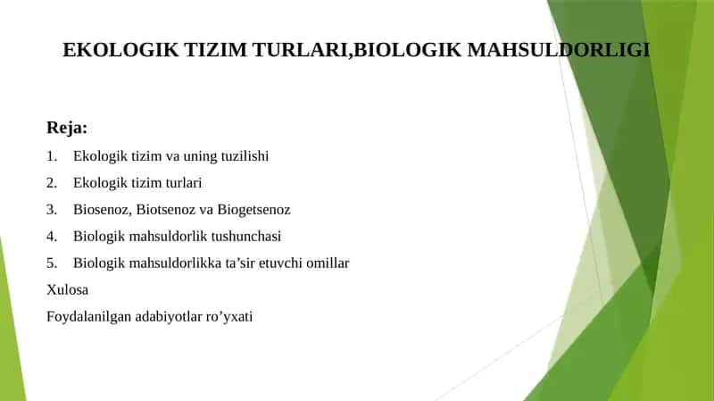 EKOLOGIK TIZIM TURLARI,BIOLOGIK MAHSULDORLIGI 1