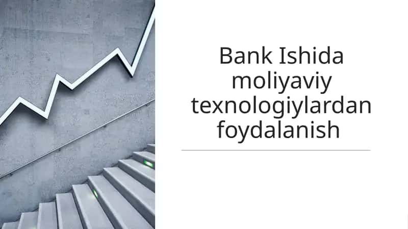 Bank Ishida moliyaviy texnologiylardan foydalanish 1