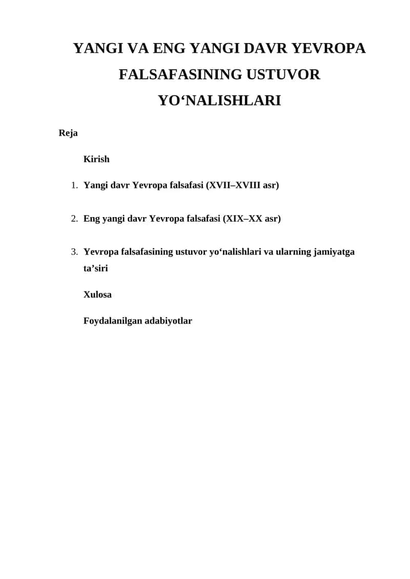 YANGI VA ENG YANGI DAVR YEVROPA FALSAFASINING USTUVOR YO‘NALISHLARI 1