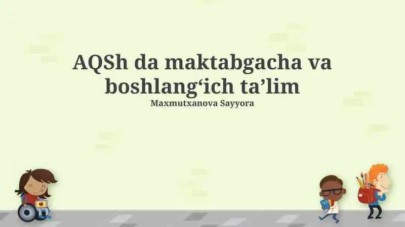 AQSh da maktabgacha va boshlangʻich taʼlim 1