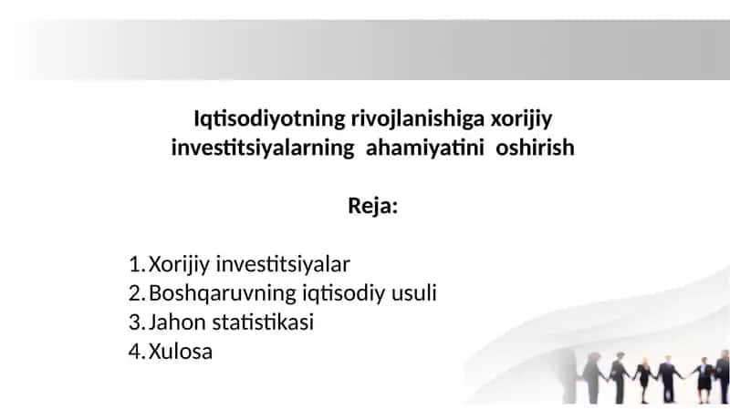 Iqtisodiyotning rivojlanishiga xorijiy investitsiyalarning ahamiyatini oshirish 1