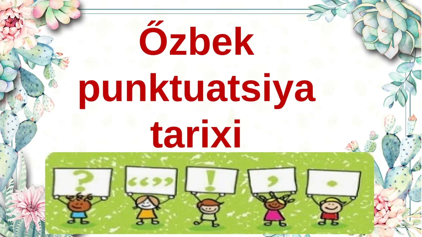 Őzbek punktuatsiya tarixi 1