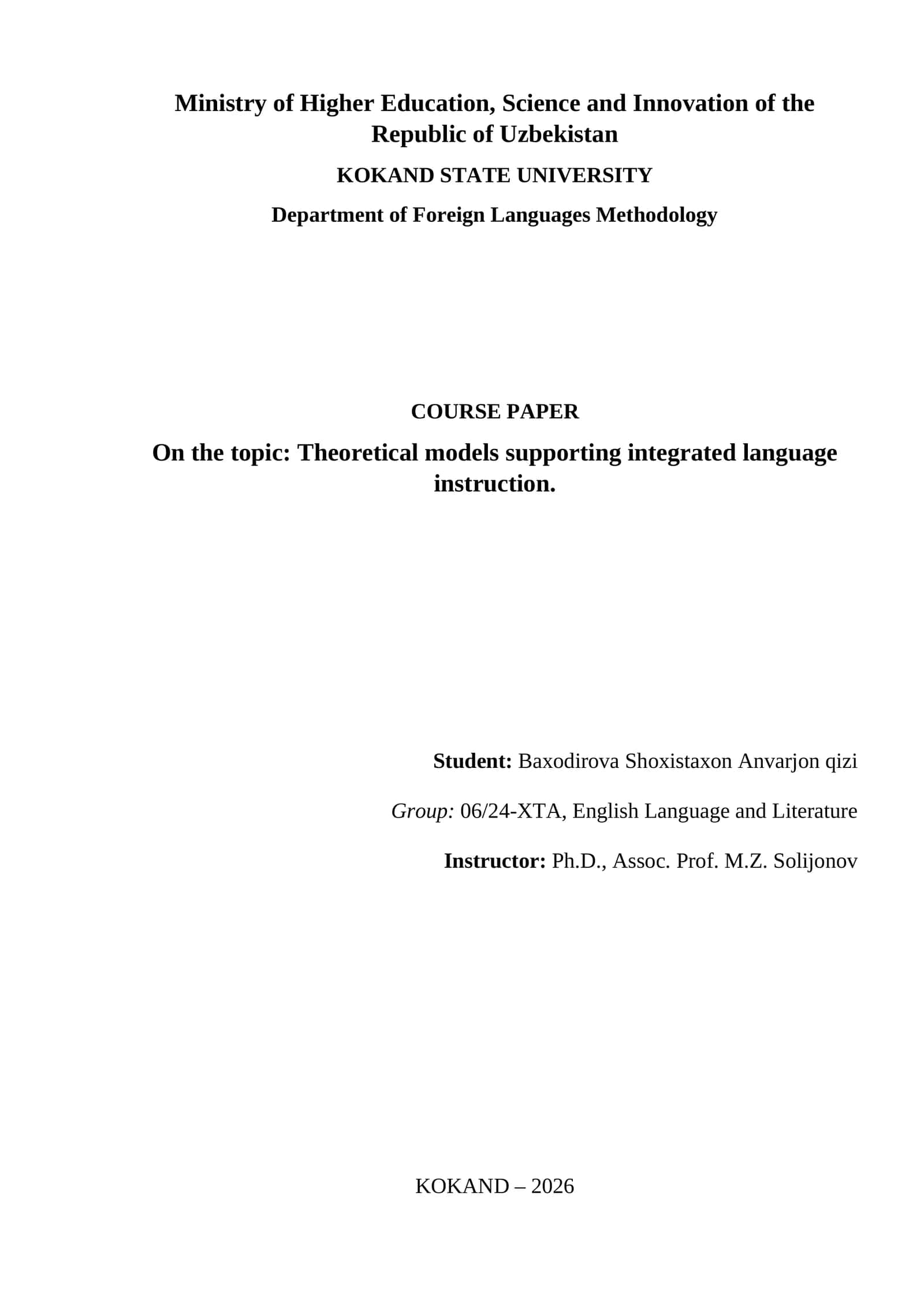 COURSE PAPER On the topic: Theoretical models supporting integrated language instruction 1
