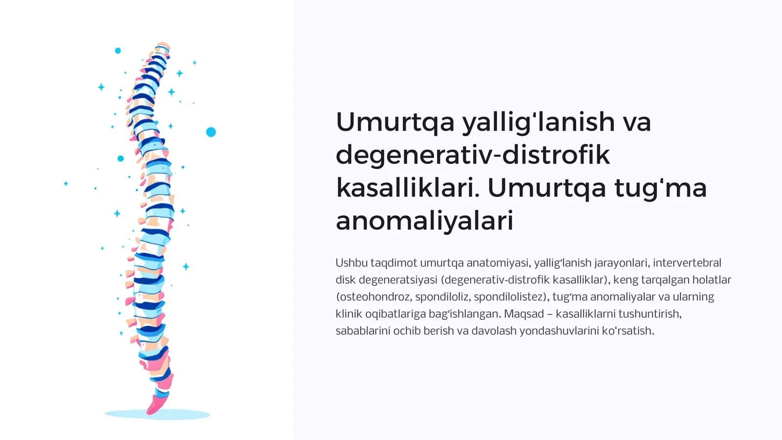 Umurtqa yalligʻlanish va degenerativ-distrofik kasalliklari. Umurtqa tugʻma anomaliyalari 1