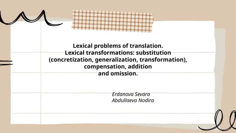 Lexical problems of translation 1