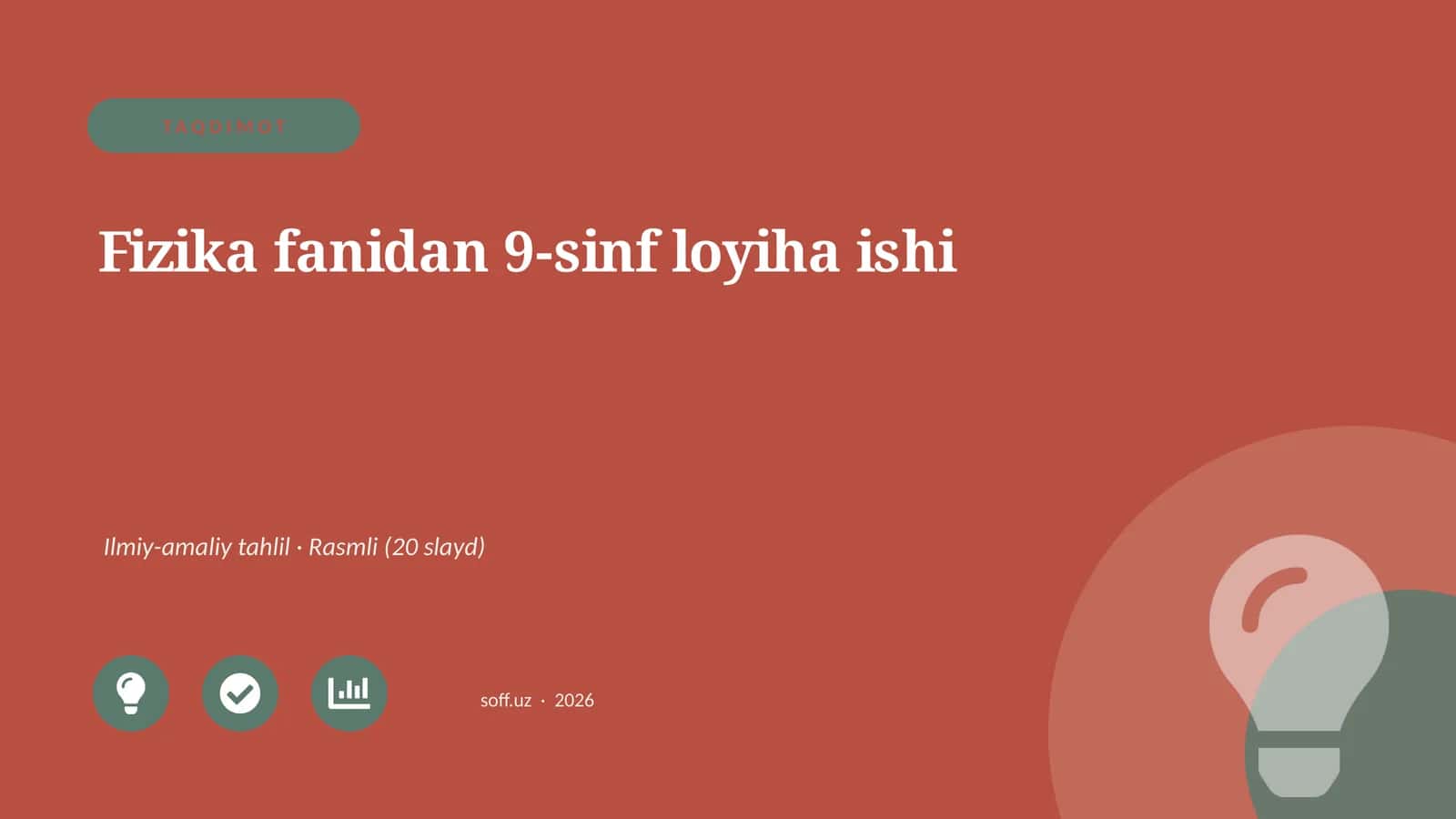 Fizika fanidan 9-sinf loyiha ishi 1