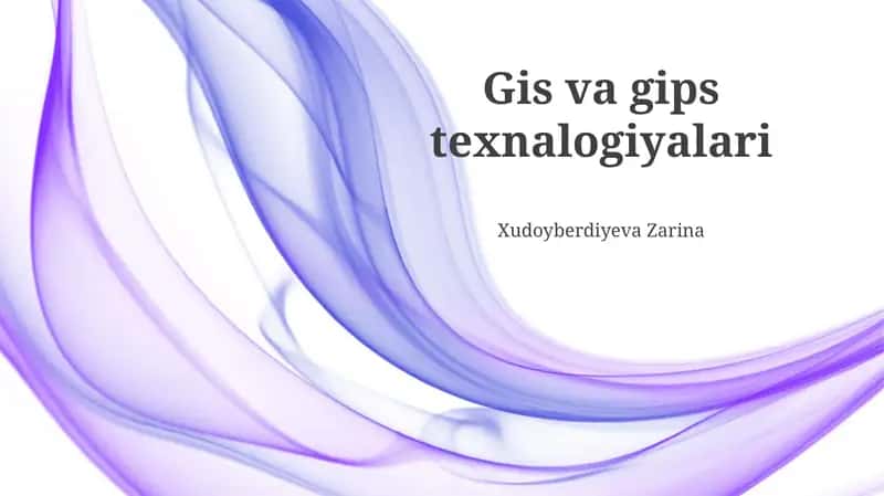 GIS va gips texnologiyalari 1