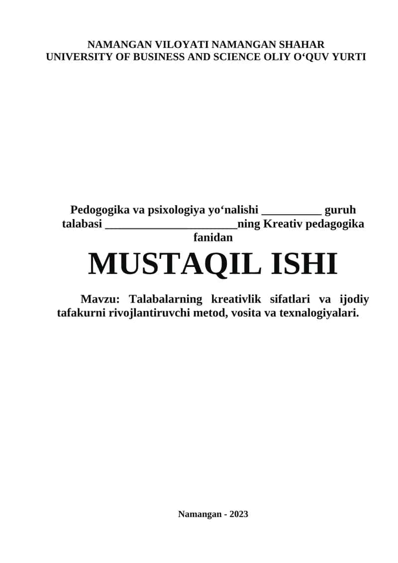 Talabalarning kreativlik sifatlari va ijodiy tafakurni rivojlantiruvchi metod, vosita va texnalogiyalari 1