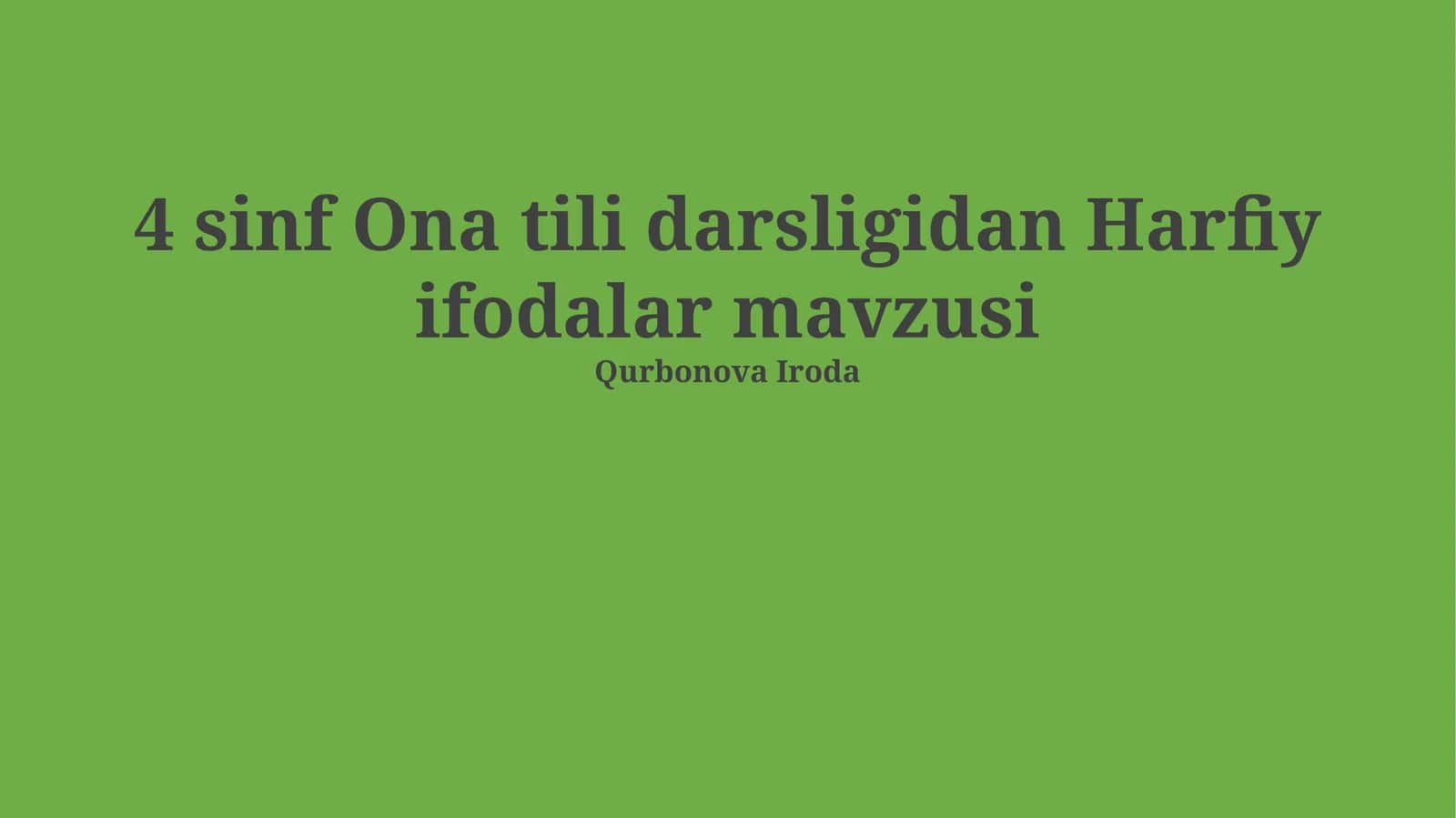 4 sinf Ona tili darsligidan Harfiy ifodalar mavzusi 1