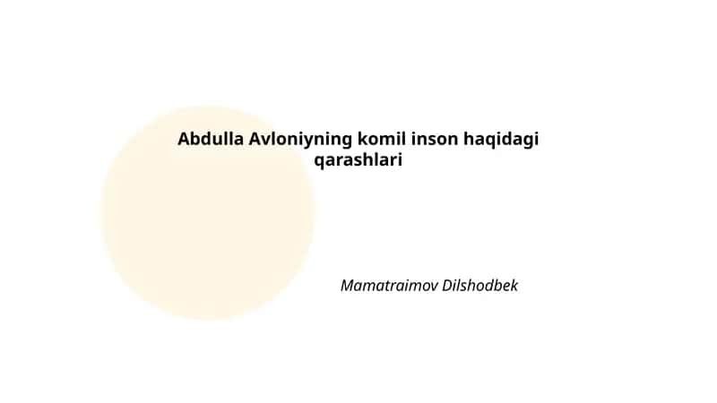 Abdulla Avloniyning komil inson haqidagi qarashlari 1