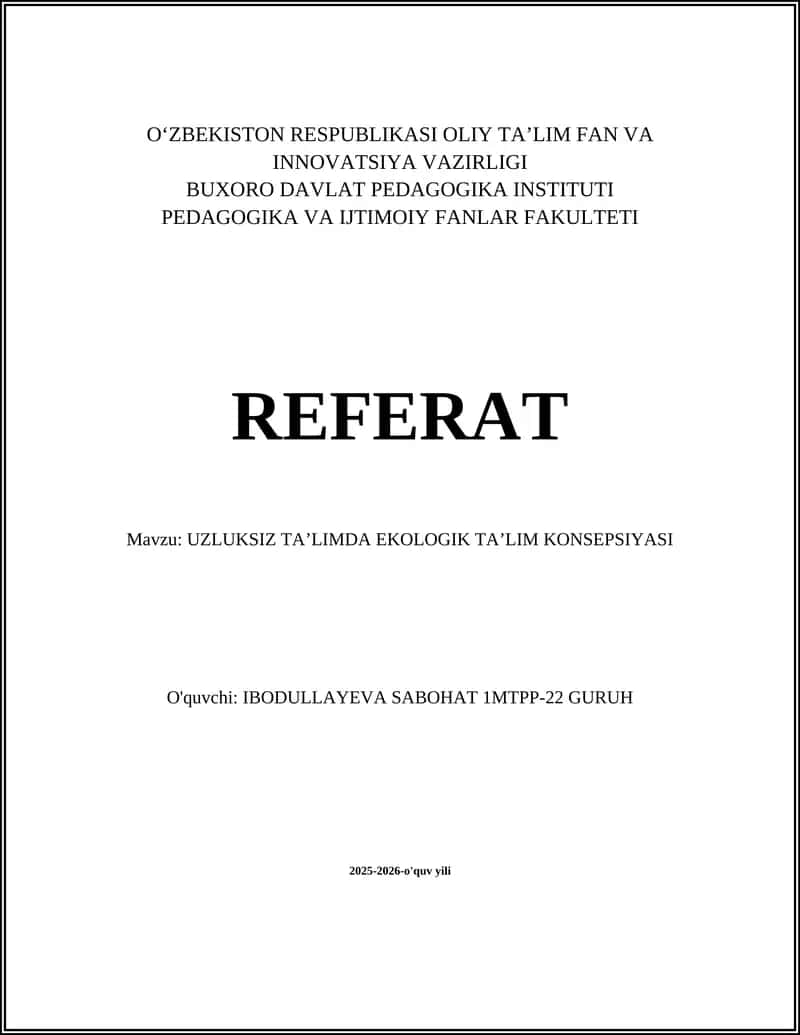 UZLUKSIZ TAʼLIMDA EKOLOGIK TAʼLIM KONSEPSIYASI 1