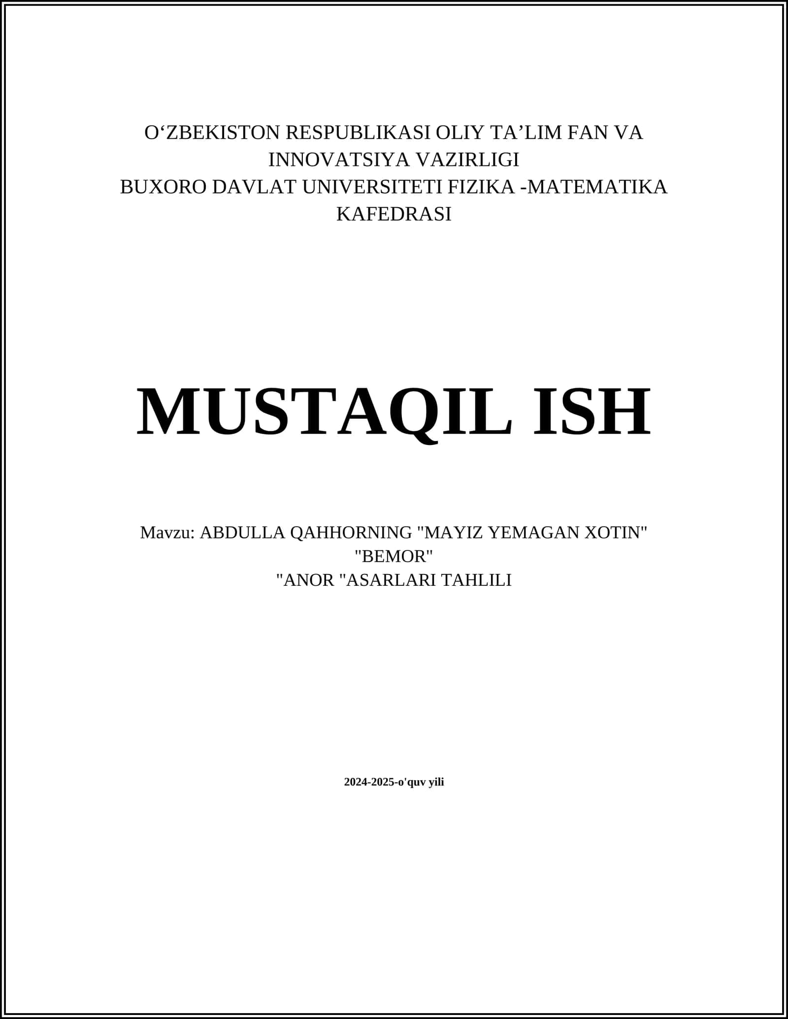 ABDULLA QAHHORNING "MAYIZ YEMAGAN XOTIN" "BEMOR" "ANOR "ASARLARI TAHLILI 1