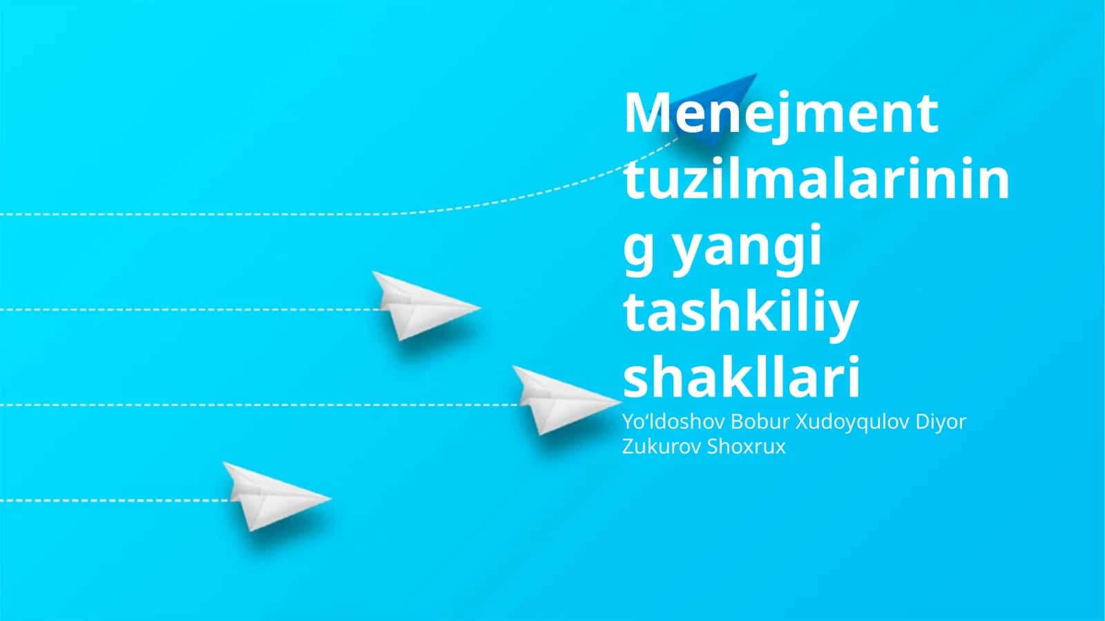 Yangi tashkiliy shakllari 1