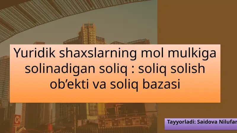Soliq solish ob’ekti 1