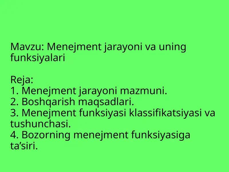 Menejment jarayonlari va ularning funksiyalari 1