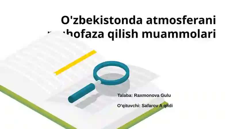 O'zbekistonda atmosferani muhofaza qilish muammolari