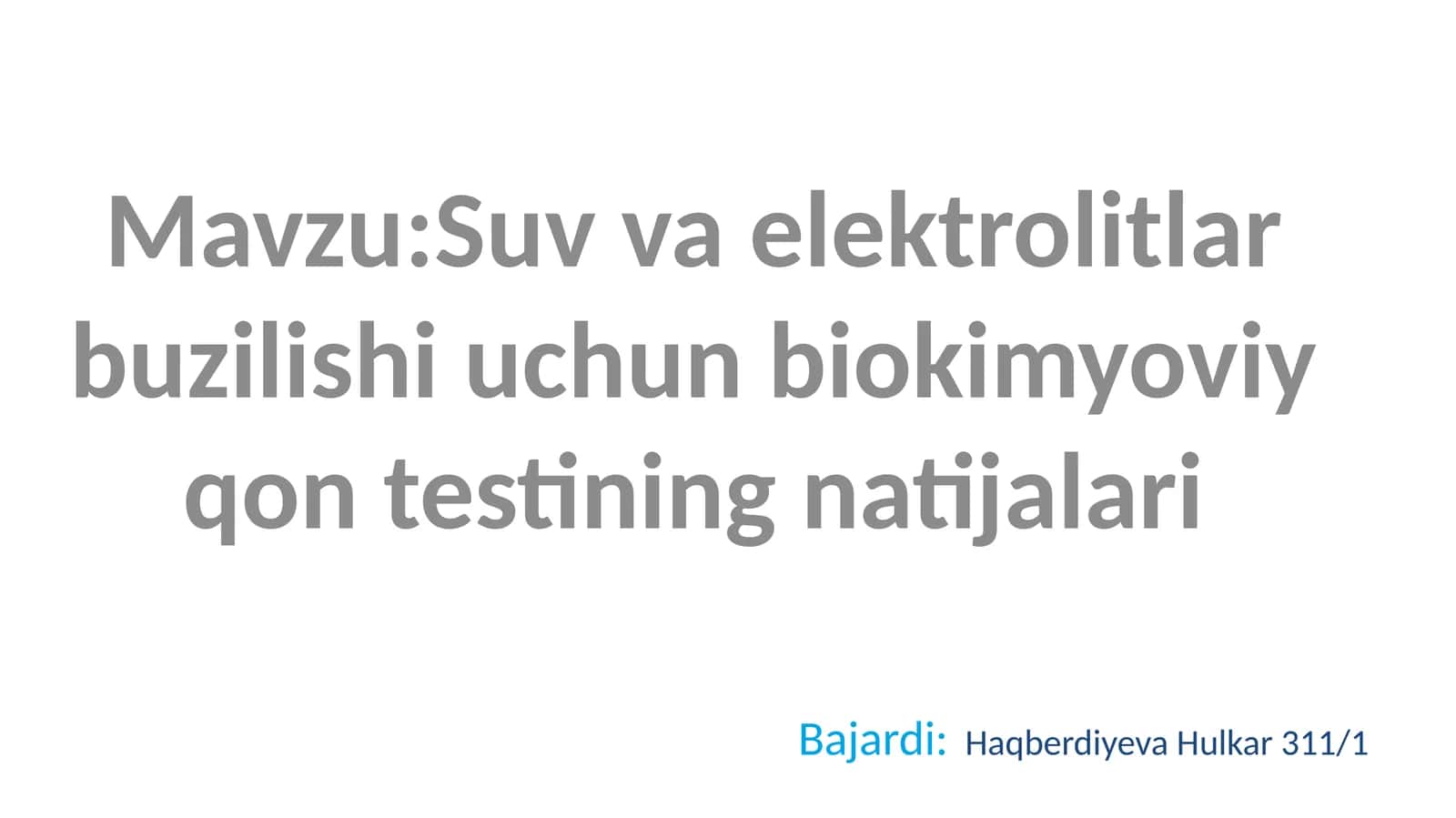 Suv va elektrolitlar buzilishi uchun biokimyoviy qon testining natijalari 1