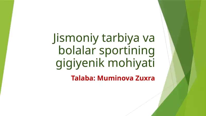 Jismoniy tarbiya va bolar sportining gigiyenik mohiyati 1