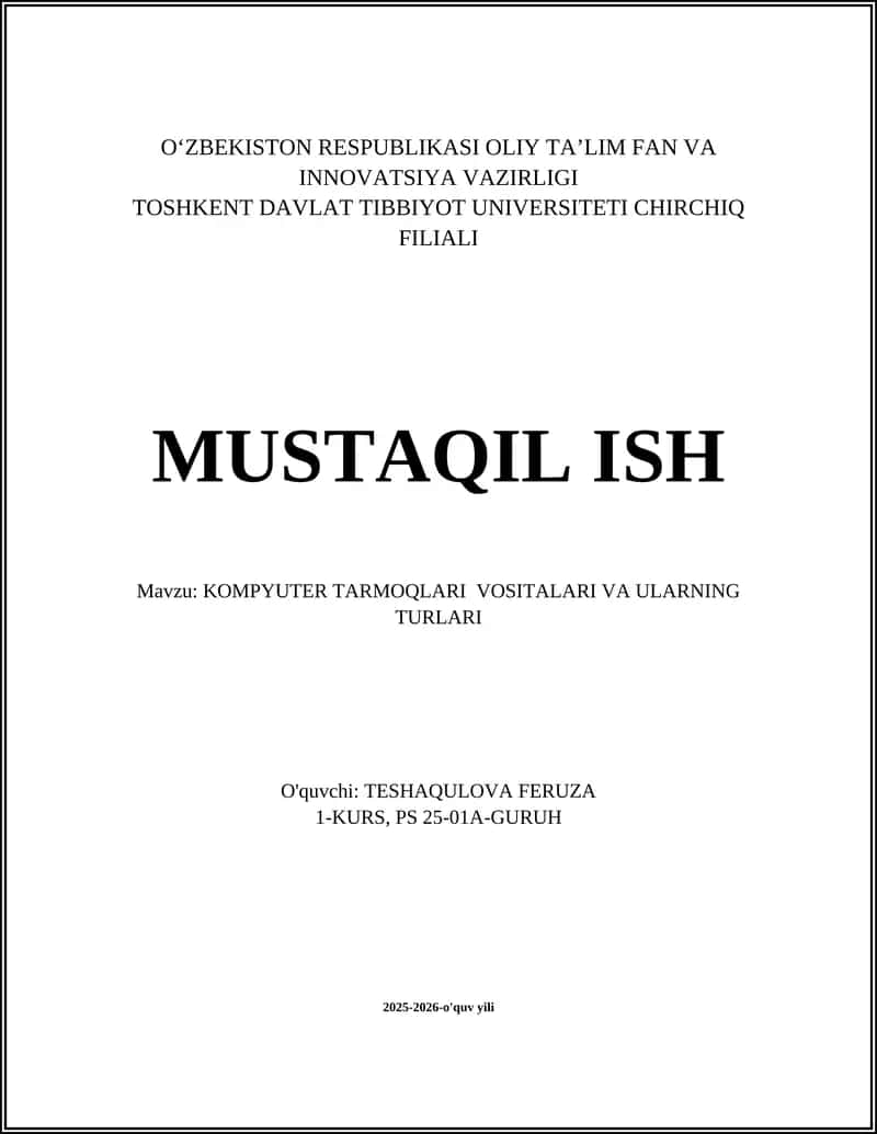 KOMPYUTER TARMOQLARI VOSITALARI VA ULARNING TURLARI 1