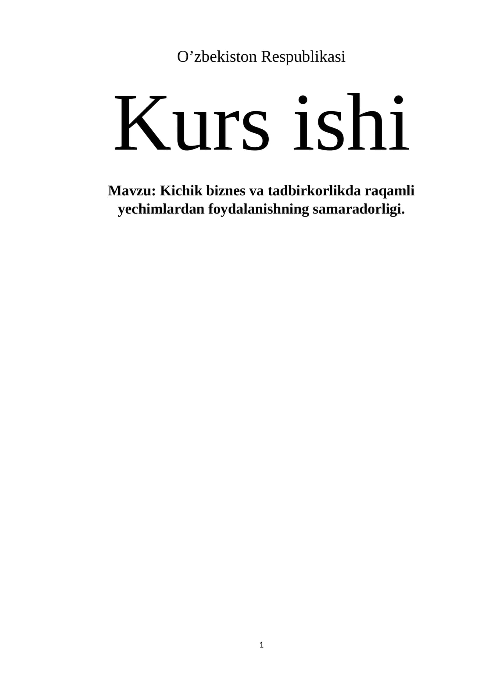 Kichik biznes va tadbirkorlikda raqamli yechimlardan foydalanishning samaradorligi 1
