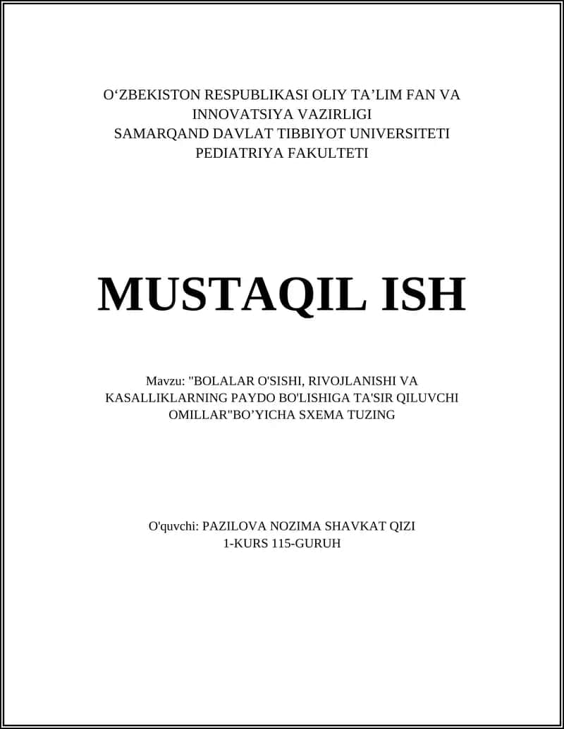 BOLALAR O'SISHI, RIVOJLANISHI VA KASALLIKLARNING PAYDO BO'LISHIGA TA'SIR QILUVCHI OMILLAR 1