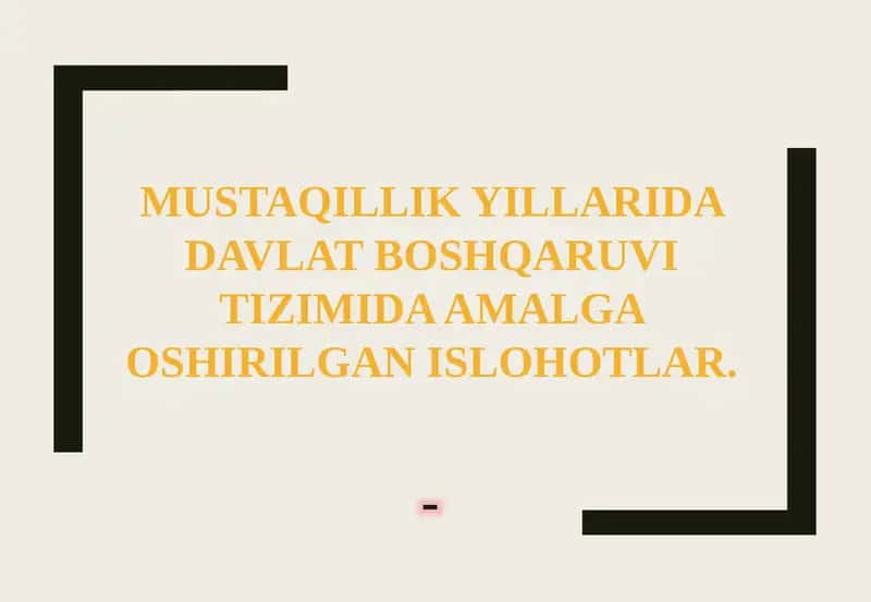 MUSTAQILLIK YILLARIDA DAVLAT BOSHQARUVI TIZIMIDA AMALGA OSHIRILGAN ISLOHOTLAR 1