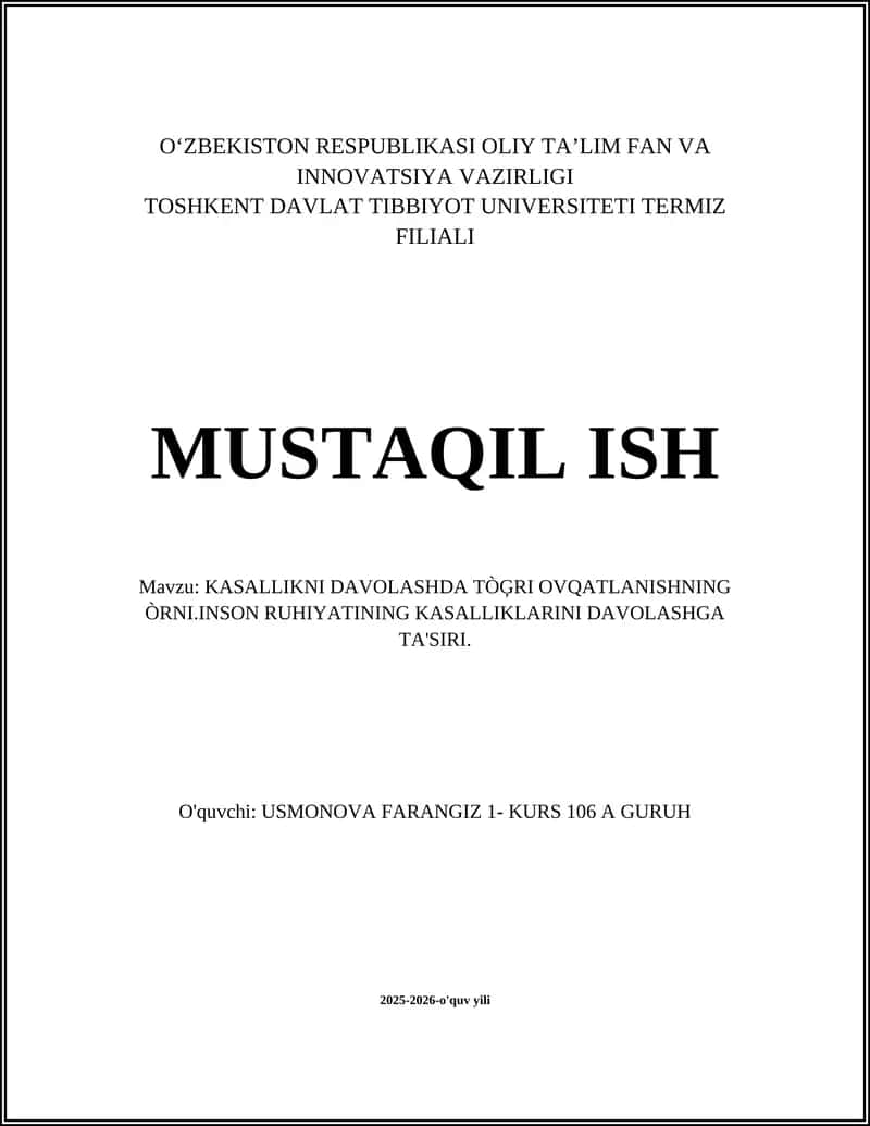 KASALLIKNI DAVOLASHDA TÒĢRI OVQATLANISHNING ÒRNI.INSON RUHIYATINING KASALLIKLARINI DAVOLASHGA TA'SIRI 1