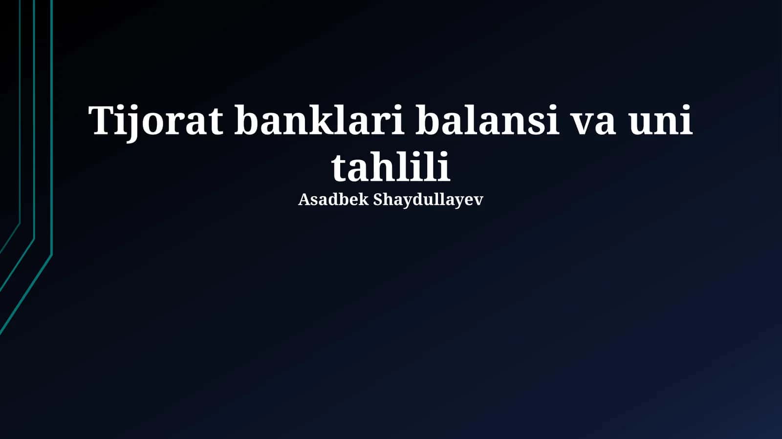 Tijorat banklari balansi va uni tahlili 1