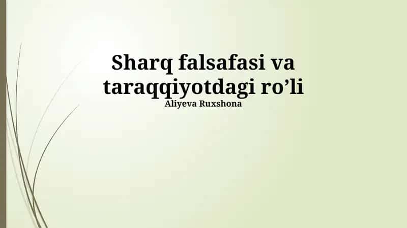 Sharq falsafasi va taraqqiyotdagi roʼli 1
