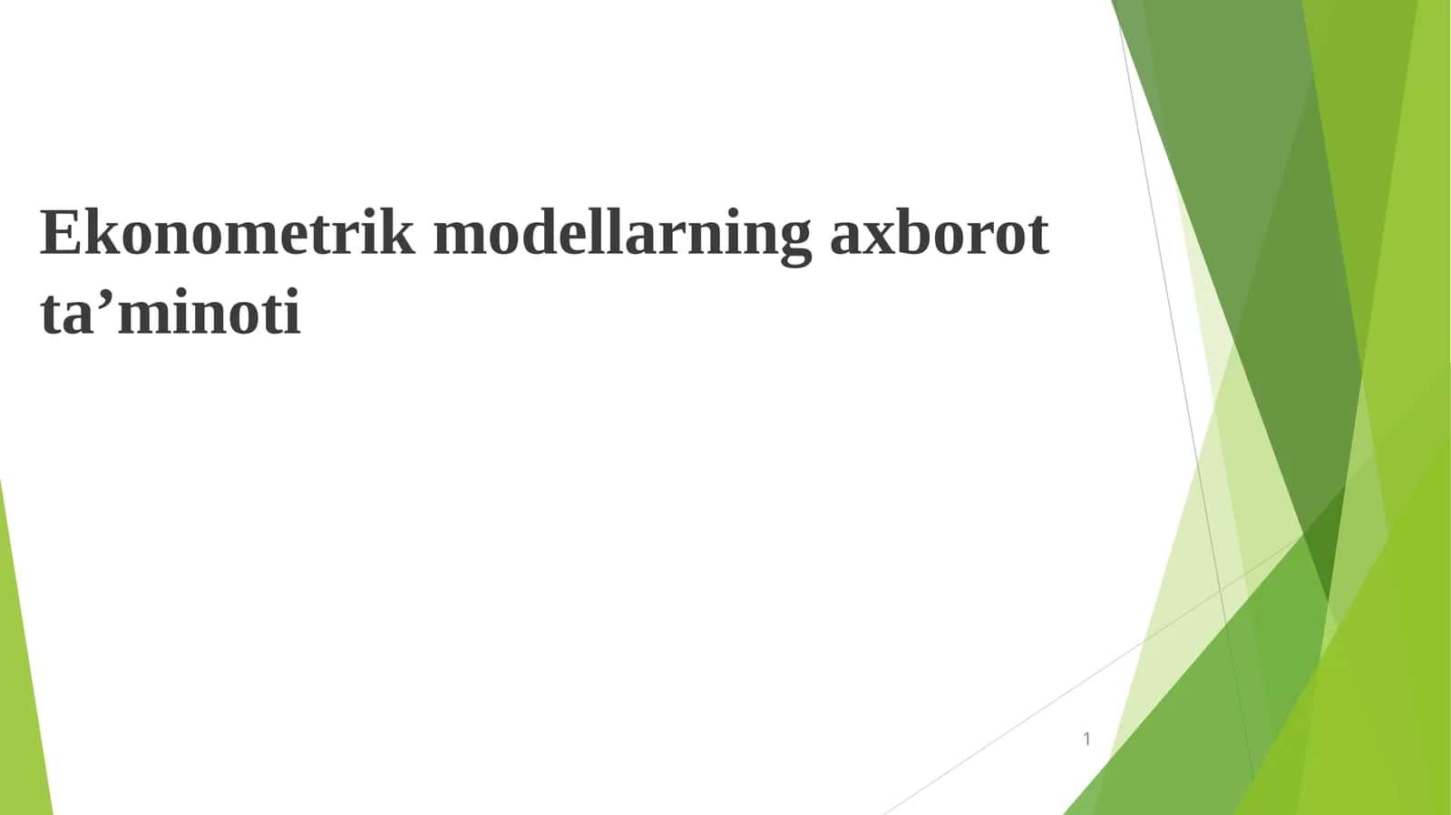 Ekonometrik modellarning axborot ta’minoti 1