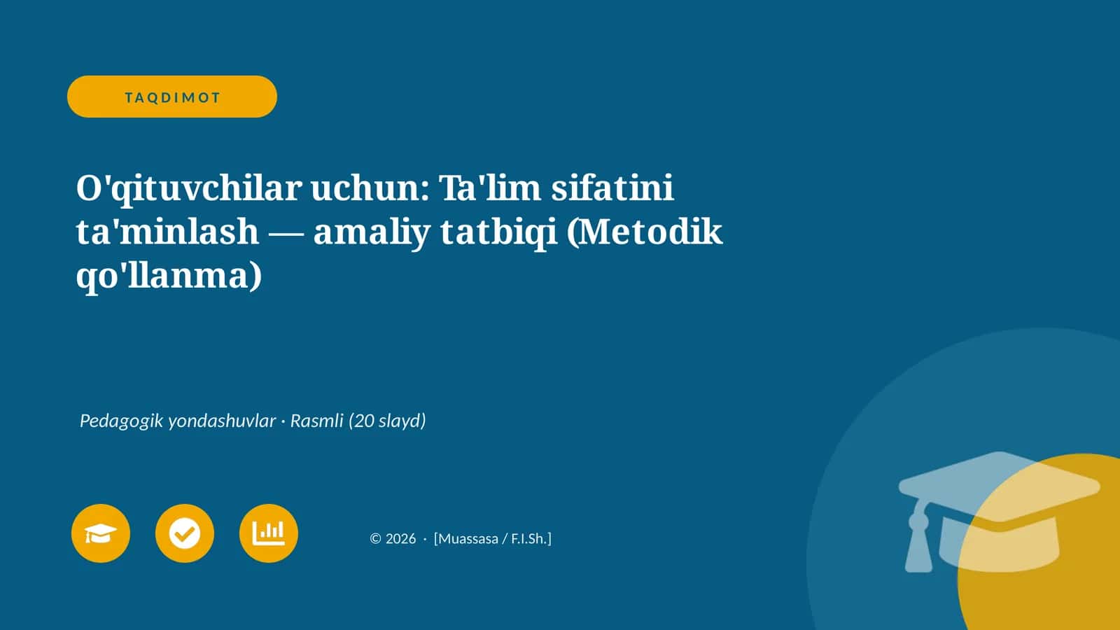 Ta'lim sifatini ta'minlash — amaliy tatbiqi (Metodik qo'llanma) 1