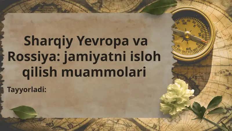 Sharqiy Yevropa va Rossiya: jamiyatni isloh qilish muammolari 1