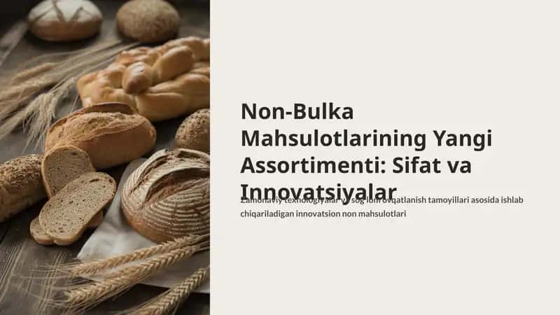 Non-Bulka Mahsulotlarining Yangi Assortimenti 1